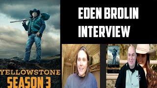 Eden Brolin Interview - Yellowstone Season 3 (Paramount Network)