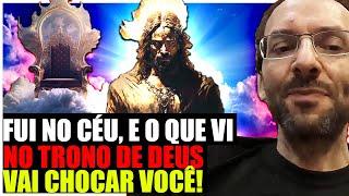 FUI ARREBATADO ATÉ O CÉU E VI O TRONO DE DEUS! | TESTEMUNHO FORTE