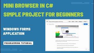 Mini Browser in C# and Windows Forms – A Simple Project for Beginners