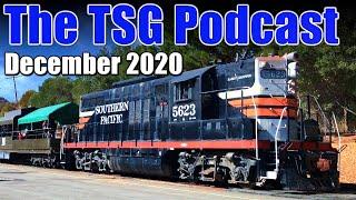 TSG Multimedia Podcast December 2020 All Things Trains