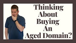 Aged Domains: How To Find And Buy Them (Without Spending A Fortune)