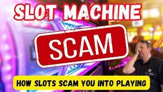 Top 5 Slot Machine Scams  How Slots Are Designed to SCAM and TRICK You!