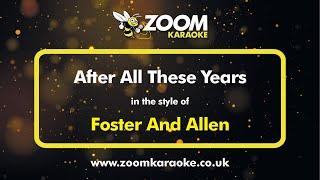 Foster And Allen - After All These Years - Karaoke Version from Zoom Karaoke