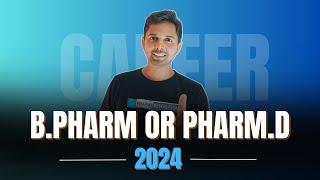 B.Pharm or Pharm.D  | Best course for 2024 | Pharma Revolution