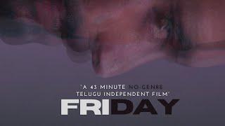 FRIDAY by Anand Karanam | A Telugu Independent Film | Madhura Audio Originals | English Subtitles