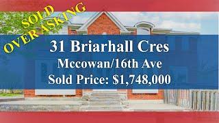 SOLD 31 Briarhall Cres，Markham， ON