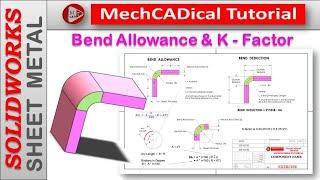 Bend Allowance K Factor (Design Considerations) in  SolidWorks