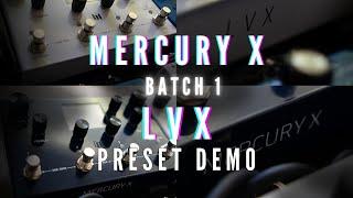 Mercury X and LVX Batch 1 Presets DEMO