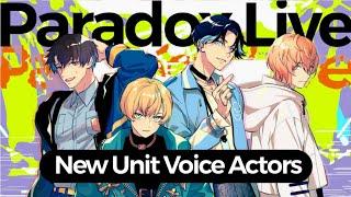 Paradox Live New Unit Voice Actors パラライ