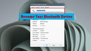 How to Rename Bluetooth Devices on Windows 11