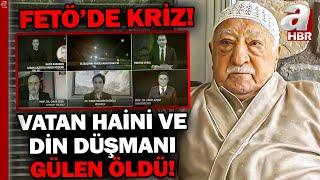 Vatan Haini Ve Din Düşmanı Fetullah Gülen Öldü! FETÖ'yü Neler Bekliyor? | A Haber