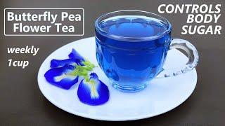 Blue Tea | Controls Sugar | Butterfly Pea Flower Tea | Aparajita Flower Tea |Most Healthy Tea Recipe