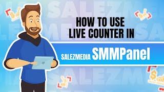 How to use Live Counter in Salezmedia SMM Panel - Step-by-Step Guide! | #smmpanel