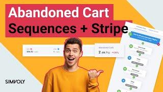 Creating Abandoned Cart Sequences In Seconds [New Simvoly Update]