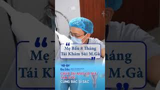 Tái Khám Sùi Mào Gà Cho Mẹ Bầu 37 Tuần #bacsisac #suimaoga