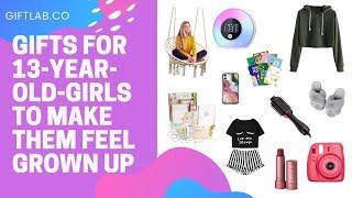 Gifts for 13 Year Old Girls to Make Them Feel Grown Up