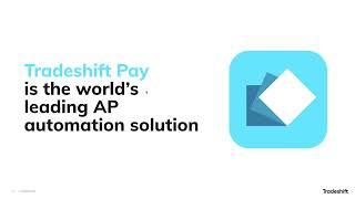 Platform Tour: Tradeshift Pay and Tradeshift Engage