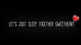 [Wholesome] let’s just sleep together️[Sleep-aid] [M4F]