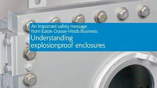 Understanding NEMA 7 explosionproof enclosures