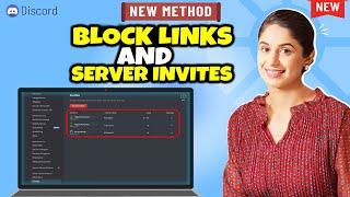 How to Block Links and Server Invites on Discord 2024 | block server invites