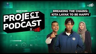 PROJECT PODCAST EPISODE 2 - “KITA LAYAK TO BE HAPPY” | KOLABORASI BERSAMA MIASA MALAYSIA