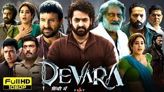 Devara Full Movie Hindi Dubbed 2024 | Jr NTR, Saif Ali Khan, Jhanvi Kapoor, Ajay | Reviews & Facts