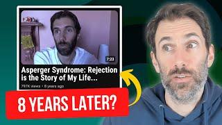 Autism and Rejection: Is it STILL the Story of My Life? (8 YEARS LATER)