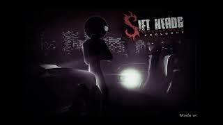 SIFT HEADS _ STREET WARS PROLOGUE _ Main Menu Soundtrack