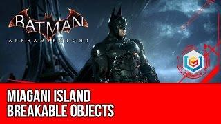 Batman Arkham Knight Miagani Island - All Breakable Objects Locations (Militia Shield)