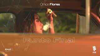 Ónice Flores_Punto Final