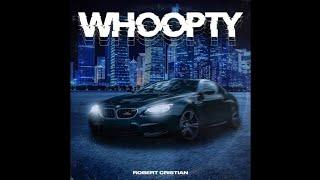 Whoopty – Robert Christian | Fury Tracks