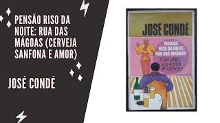 Pensão riso da noite, José Condé