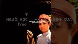 Trích đoạn phim NGƯỜI HỌC TRÒ ĐẤT GIA ĐỊNH XƯA