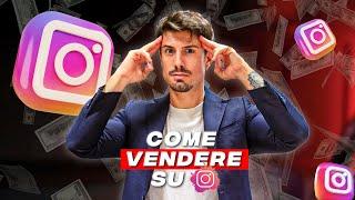 Come VENDERE Davvero Su INSTAGRAM | 4 Step Fondamentali