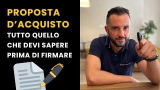 ATTENTO A COSA FIRMI | PROPOSTA D’ACQUISTO | VEDIAMO PASSO PASSO TUTTO QUELLO CHE DEVI SAPERE