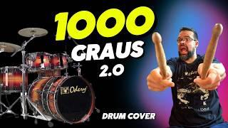 1000 GRAUS na Bateria - DRUM COVER  