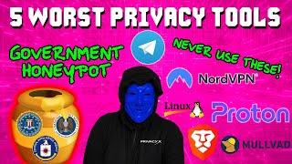 5 PRIVACY TOOLS Secretly Owned By The Government / DO NOT USE Honeypots!