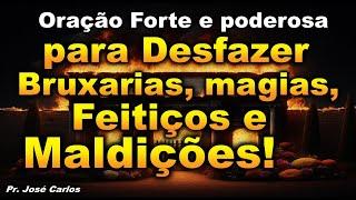 (()) ORAÇÃO FORTE E PODEROSA PARA DESFAZER BRUXARIA, MAGIA, FEITIÇOS E MALDIÇÕES