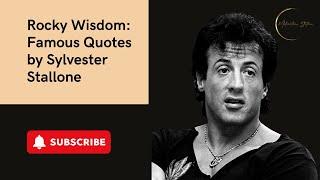 Rise to the Challenge: Sylvester Stallone’s Best Quotes | Motivation Station