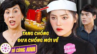 DẮT CHỒNG MỚI DỰ TANG CHỒNG CŨ | Phim Ngắn Việt Nam Hay 2024 | BigCat DRAMA