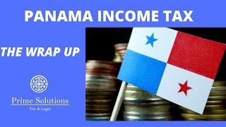 Panama Income Tax: The Wrap Up