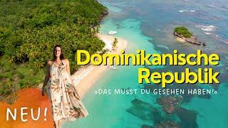 TOP 10 DomRep  Von Punta Cana bis Samaná | Karibik Urlaub Dominikanische Republik