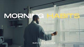 10 Morning Habits for a Productive Day | Duku Day & Dialogue