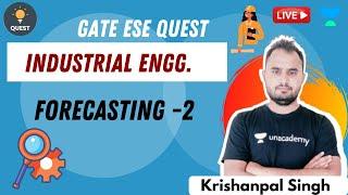 Forecasting -2 | Industrial Engg. | GATE/ESE 2021 | Krishanpal Singh