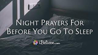 Night Prayers Before Sleeping - Pray at Bedtime for Peaceful Rest