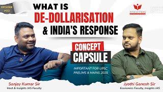 EP:2 I Concept Capsule I Dedollarisation I Insights IAS