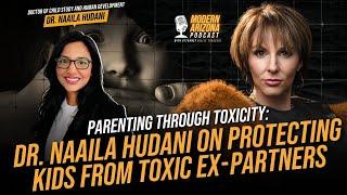 Co-Parenting with a Narcissistic Ex: Protecting Your Kids & Building Resilience w/ Dr. Naaila Hudani