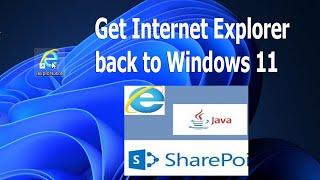 How to get Internet Explorer back to windows 11