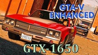 Grand Theft Auto V Enhanced  GTX 1650! ultra settings 60fps?