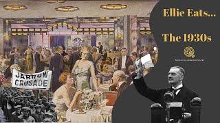 Ellie Eats... The 1930s